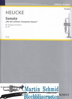 Sonate op.56 "Wo die schönen Trompeten blasen" 