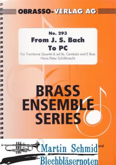 From J.S.Bach to PC (Cembalo.E-Bass ad lib.) 