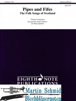 Pipes and Fifes - The Folk Songs of Scotland 