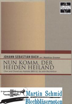 Nun komm, der Heiden Heiland (414.01) 