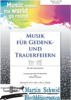 Musik für Gedenk- und Trauerfeiern (Trompete in B - 1. und 2. Stimme + CD) 