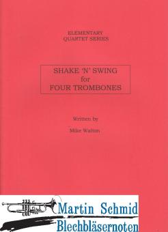 Shaken Swing for four Trombones 