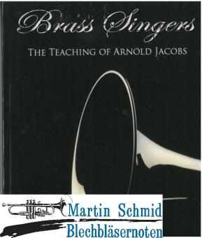 Brass Singers - The Teaching of Arnold Jacobs 