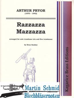 Razzazza Mazzazza (3 Solo Trombone.5 Trombones) 