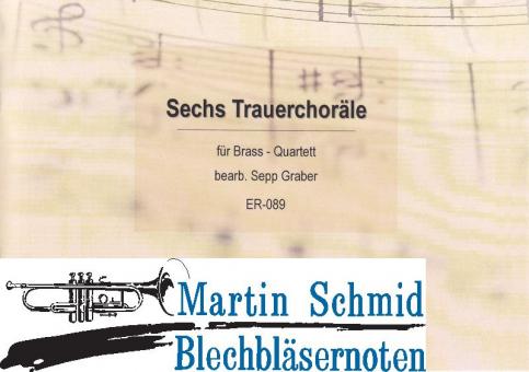 Sechs Trauerchoräle 