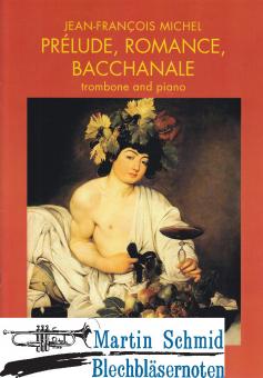 Prelude, Romace, Bacchanale 