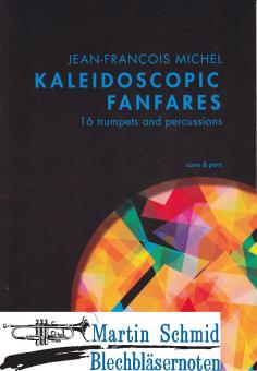 Kaleidoscopic Fanfares (16 Trp.Perc) 