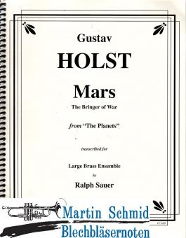 Mars, the Bringer of War from "The Planets" for 14 piece Brass Ensemble with Timpani & Percussion 