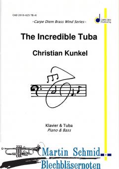 The Incredible Tuba (Tuba in C/Bb) 