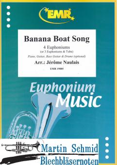 Banana Boat Song (4 Euphoniums/3 Euphoniums + Tuba.optional Piano,Guitar.Bass Guitar.Drums) 