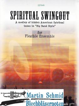 Spiritual Swingout - A medley of hidden American Spiritual tunes in "Big Band Style" (variable Besetzung) 