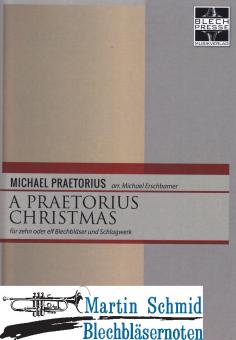 A Praetorius Christmas (413.11.Perc;422.11.Perc; 513.11.Perc;522.11.Perc) 