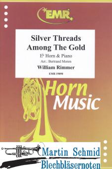 Silver Threads among the Gold (Horn in Es) 