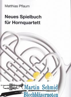 Neues Spielbuch für Hornquartett 