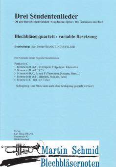 Drei Studentenlieder (Oh alte Burschenherrlichkeit - Gaudeamus igitur - Die Gedanken sind frei) 