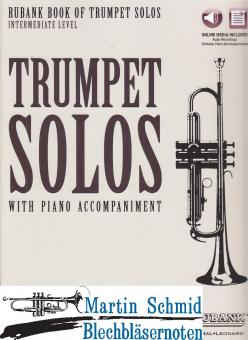 Rubank Book of Trumpet Solos - Intermediate Level - (Solo part with online media included audio recordings and printable piano accompaniment... 