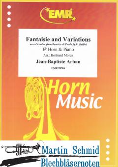 Fantasie and Variations on a Cavatina from Beatrice di Tenda by V.Bellini (Horn in Eb) 