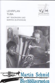 Lehrplan Tuba (mit Tenorhorn und Bariton) 