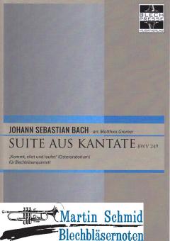 Suite aus der Kantate BWV 249 "Kommt, eilet und laufet" (Osteroratorium) 