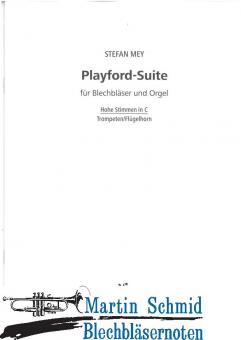 Playford-Suite für  8 Blechbläser und Orgel (Schlaginstrumente ad lib)  (Hohe Stimmen in C - Trompeten/Flügelhorn) 