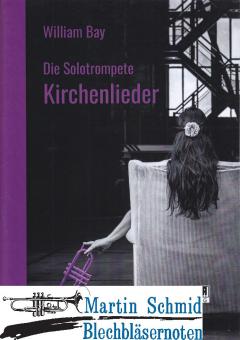 Die Solotrompete - Kirchenlieder 