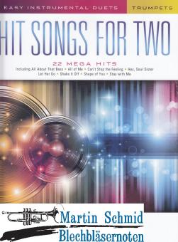 Hit Songs For Two - 22 mega hits in easy duet arrangements for two instrumentalists are featured in this collection: 