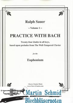 Practice with Bach - Vol.1 