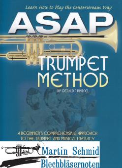 ASAP Trumpet Method - A Beginners Comprehensive Approach to the Trumpet and Musical Literacy 