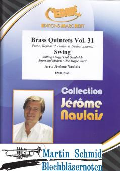 Brass Quintets Vol.31 - Swing (Piano.Keyboard.Guitar.Drums optional) 