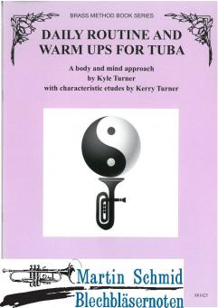 Daily Routine and Warm Ups for Tuba - a Body and Mind Approach 