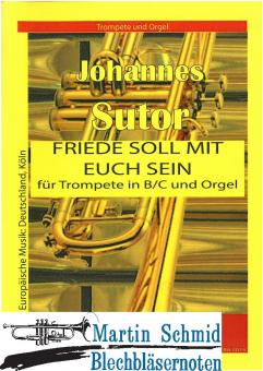 "Friede soll mit euch sein", Trompete in B/C und Orgel 