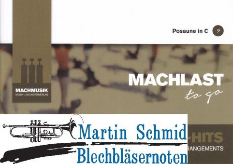 Machlast To Go (Einzelstimme Posaune in C (3. Stimme))   