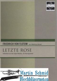 Letzte Rose aus der Oper "Martha" 