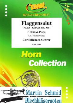 Flaggensalut - Polka - Schnell, Op. 408 (F-Horn) 