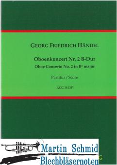 Oboenkonzert Nr.2 B-Dur HWV302a (Originalsausgabe Oboe) (Partitur) 