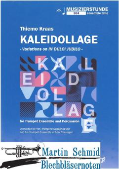 Kaleidollage - Variations on "In Dulci Jubilo" (8Trp.Perc.)  