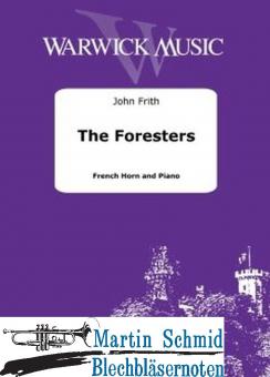 The Foresters (Neuheit Horn) 