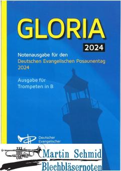 Gloria 2024 (Ausgabe mit Trompeten in B) 