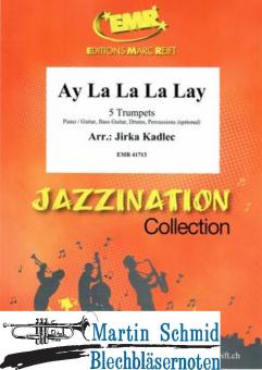 Ay La La La Lay (5Trp) (Neuheit Trompete) 