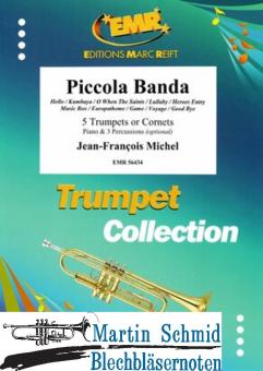 Piccola Banda (5Trp) (Neuheit Trompete) 