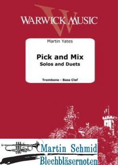 Pick and Mix - Solos and Duets (Neuheit Posaune) 