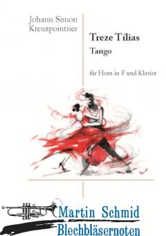 Trze Tilias - Tango (Neuheit Horn) 