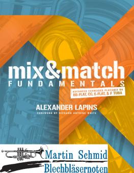 Mix & Match Fundamentals: Advanced Exercises Playable on BB-flat, CC, E-flat, and F Tuba (Neuheit Tuba) 