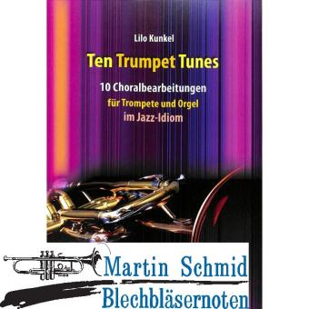 Ten Trumpet Tunes - 10 Choralbearbeitungen im Jazz-Idiom (Trp in Bb/C) (Neuheit Trompete) 