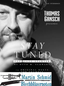 Thomas Gansch - Stay Tuned - Pop & Jazz Starter (Neuheit Trompete) 