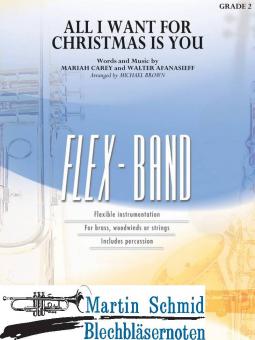 All I want for Christmas is You (5-Part Flexible Concert Band/Fanfare [Opt. Strings) (HL Flex-Band) (Neuheit Ensemble) 