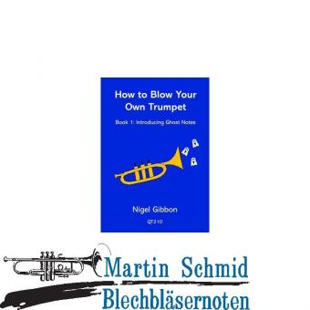 How to Blow Your Own Trumpet (Neuheit Trompete) 