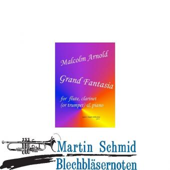 Grand Fantasia (Flöte, Trompete (oder Klarinette) und Klavier) 