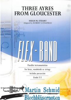 Three Ayres From Gloucester (5-Part Flexible Concert Band/Fanfare [Opt. Strings) (HL Flex-Band) (Neuheit Ensemble) 