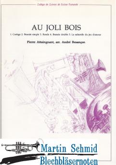 Au joli bois (2PiccTrp.3Trp in C.FlgHr.6Pos.Tu.2Perc) 